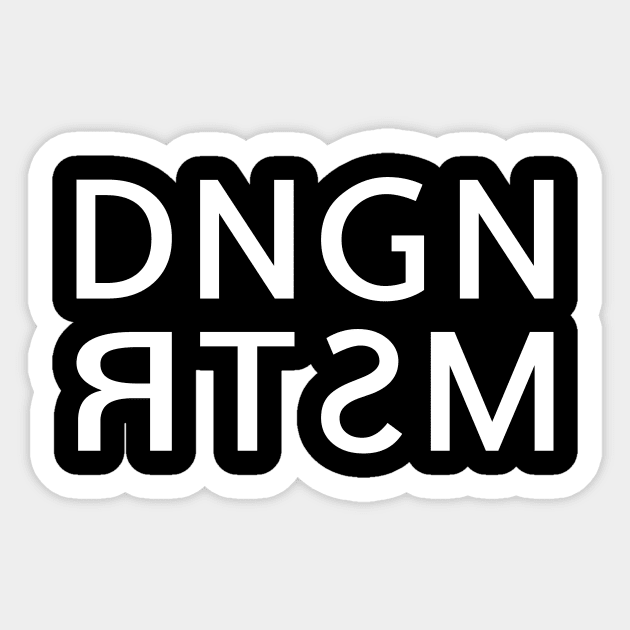 DNGN MSTR Sticker by OfficialTeeDreams